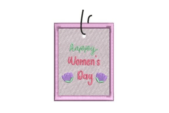 Happy Women's Day Gift Tag Embroidery Design Review